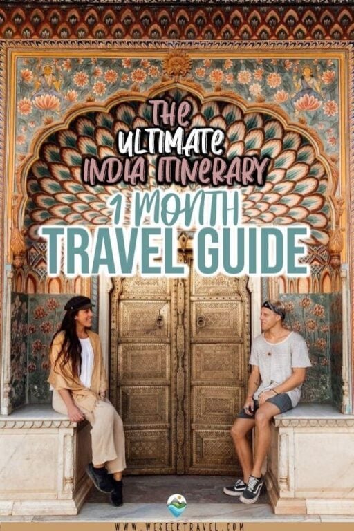INDIA 1 MONTH ITINERARY