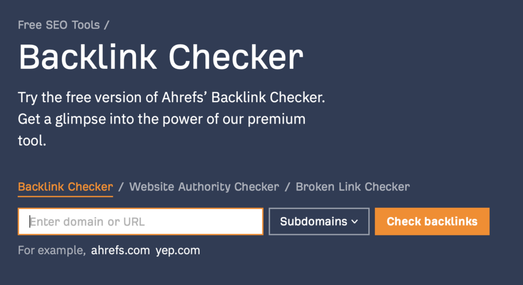 Backlink Checker from AHREFS